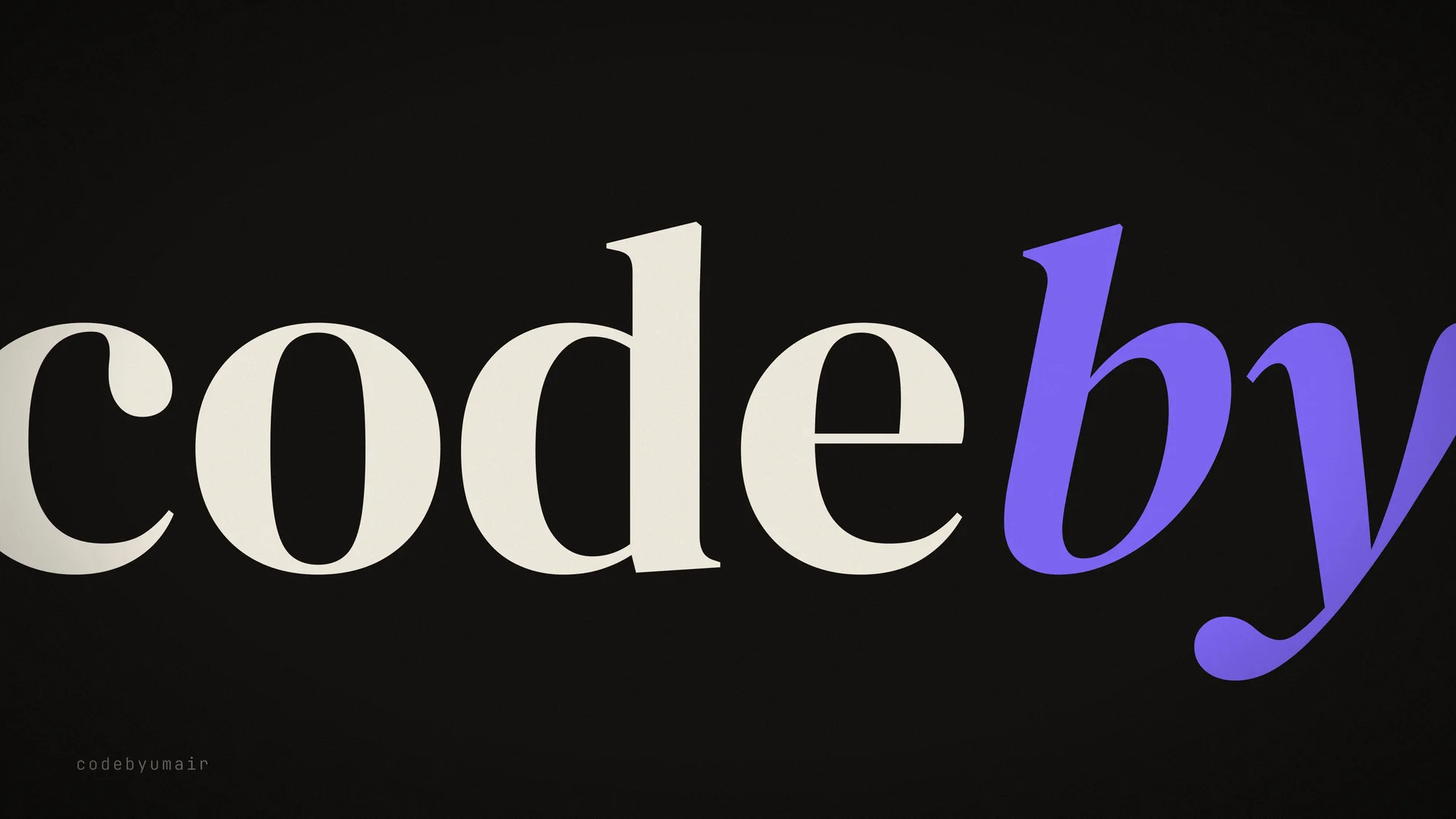 codebyumair Cropped Serif: A huge cropped serif codebyumair with a violet italic by.